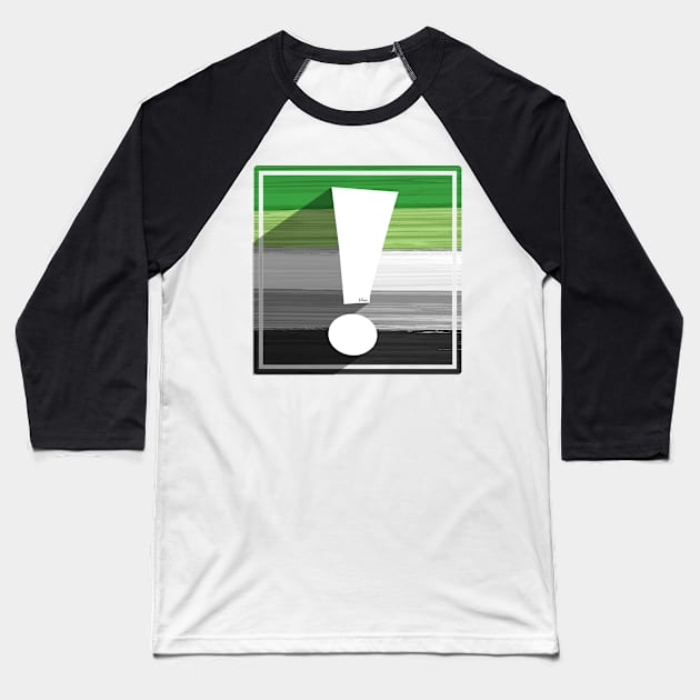 Aromantic Pride Flag Exclamation Point Baseball T-Shirt by wheedesign